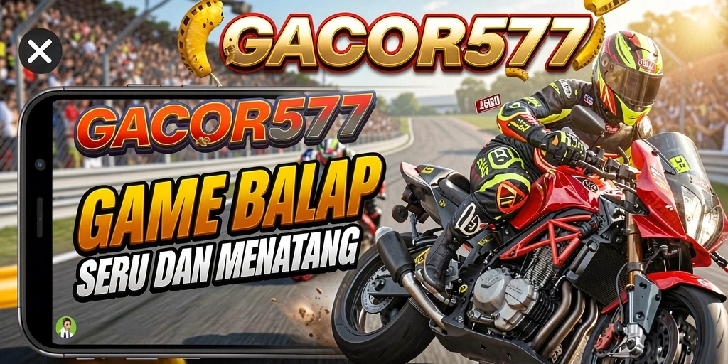 Gameplay GACOR577 yang mendebarkan saat balapan.